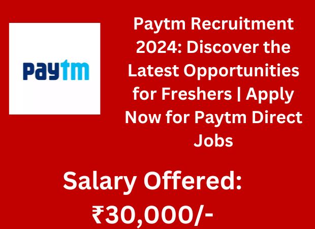Paytm Recruitment 2024
