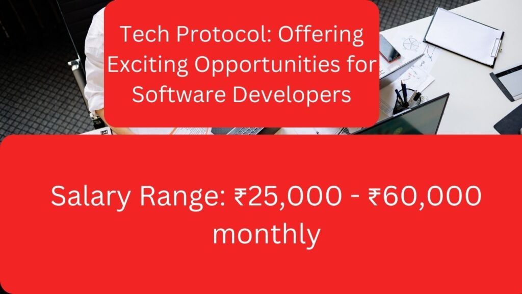 Tech Protocol: Offering Exciting Opportunities for Software Developers